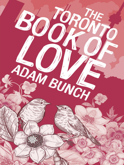 Title details for The Toronto Book of Love by Adam Bunch - Available